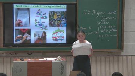 《Unit?8??A??green??life?（welcome）》牛津译林版初中英语八下课堂实录-江苏无锡市_锡山区-王爽